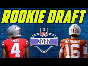 2027 Dynasty Rookie Mock Draft 1.0