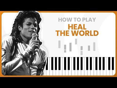 Heal The World - Michael Jackson - PIANO TUTORIAL (Part 1)
