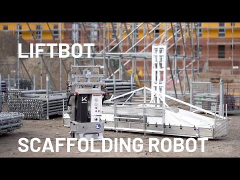 LIFTBOT - the robotic digital worker for scaffolding from KEWAZO