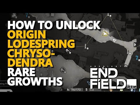 How to unlock Origin Lodespring Chrysodendra Rare Growths Arknights Endfield