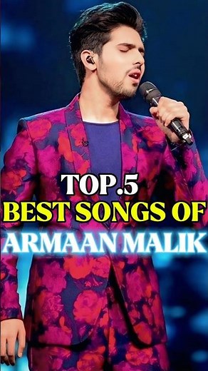 Top 5 Best Songs Of Armaan Malik 🔥 #armaanmalik #bestsong #explore # #popularsong