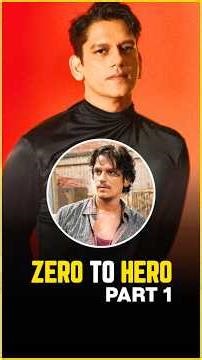 Zero to Hero Pt01: Story of Vijay Verma