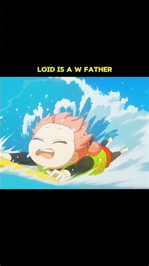 Loid Is Father Material ❤️✨। Loid Forger Is a W Father #anime #anyaforger #yorforger #loidforger