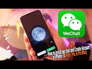 How to install WeChat and Create Account in iPhone 13(Mini, Pro, & Pro Max)