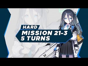 [ Blue Archive ] Mission 21-3 Hard 5 Turns