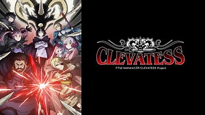 Clevatess Episode 7– Download APP to Enjoy Now!
