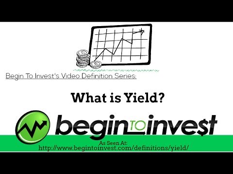 What is Yield? - Begin To Invest