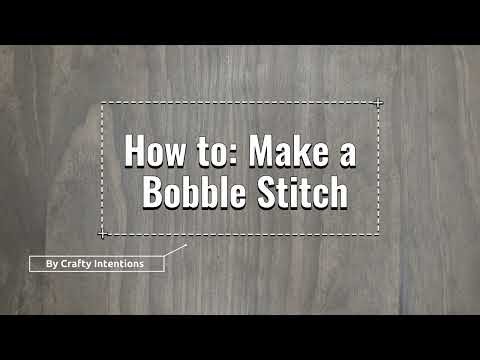 How to: Make a Bobble Stitch