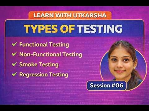 Software Testing Types Explained | Functional, Non-Functional, Smoke, Regression