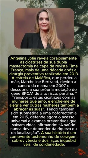Angelina Jolie revela suas cicatrizes com coragem na capa da Time França..