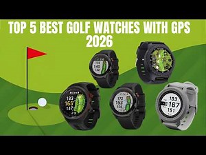 Top 5 Best Golf Watches with GPS 2025: 5 Best Golf GPS Watches 2025 (I Tested Them All!)