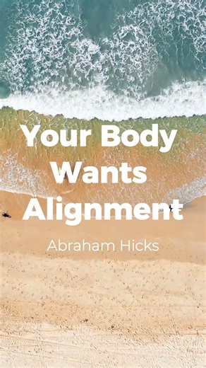 Your Body Wants Alignment - Abraham Hicks #alignment #abrahamhicks2025 #abrahamhicksreceptivemode