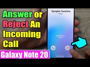 Galaxy Note 20: How to Answer or Reject An Incoming Call