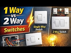 2 Way Switch Connection | 2 Way Switch Vs Single Way Switch