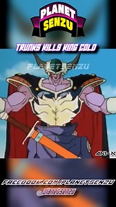 22K views · 261 reactions | Trunks Kills King Cold | PlanetSenzu | Facebook