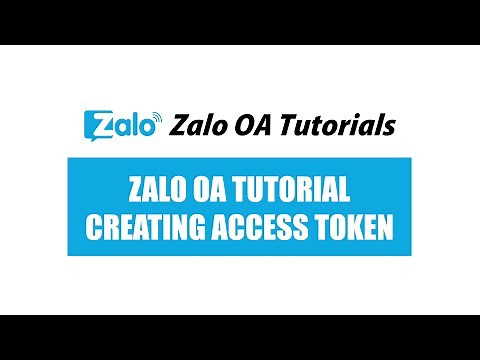 Zalo OA Tutorials - Creating Access Token