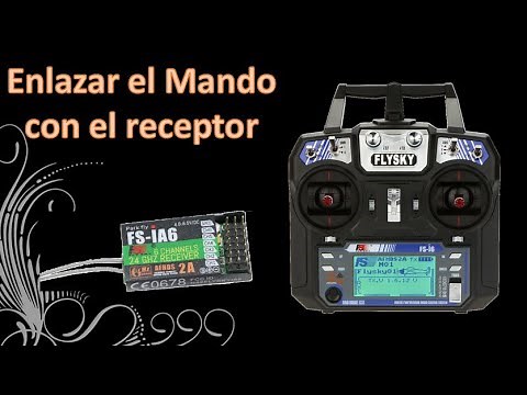 Como enlazar el mando Radio control Flysky con su receptor