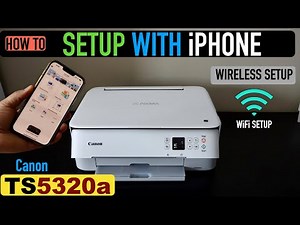 Canon Pixma TS5320a Setup iPhone, Wireless setup For Print & Scan.
