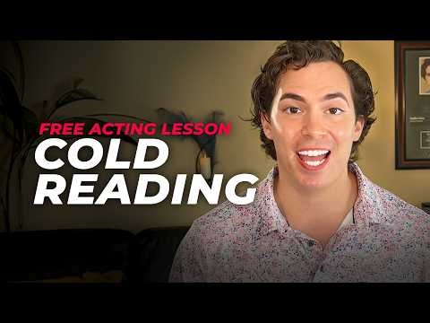Cold Reading Auditions: FREE Acting Lesson