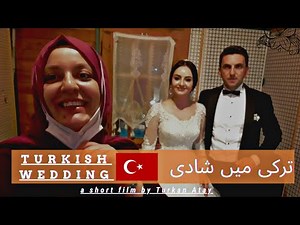 TURKISH WEDDING / TRADITIONS / CUSTOMS / MY COUSIN WEDDING