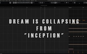 【Inception】 盗梦空间原声带 Dream Is Collapsing 扒带