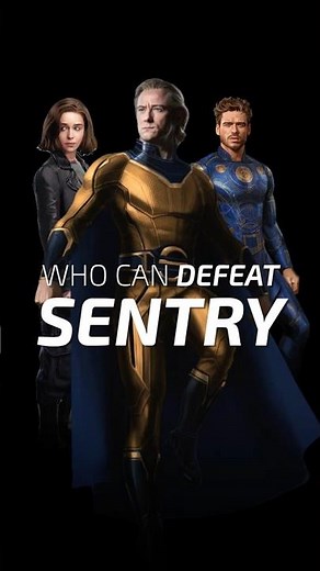 Who can DEFEAT Sentry???
