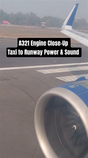 Airbus A321 Engine Close-Up During Taxi to Runway