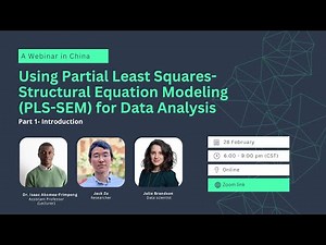 Part 1: Webinar on PLS-SEM Data Analysis