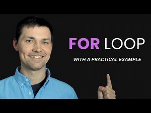 For Loop Explained with a Practical Example