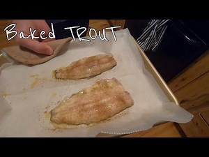 How to COOK TROUT (oven baked)