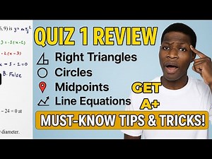 Must-Know Tips & Tricks!| Quiz 1 Review | Right Triangles, Circles, Midpoints & Line Equations