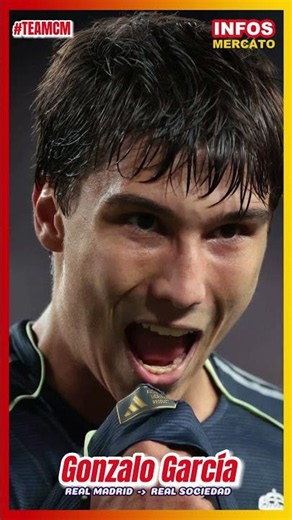 GONZALO GARCÍA VERS LA REAL SOCIAD #transfertsfoot #foot #mercato #realmadrid #realsociedad