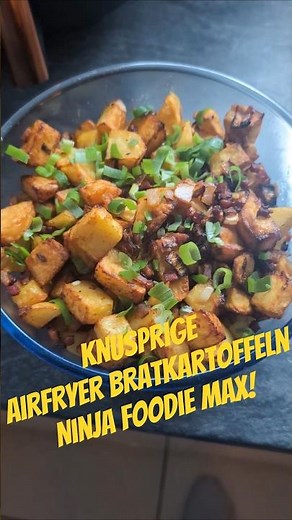 Knusprige Bratkartoffeln im Airfryer 🍟 | Ninja Foodi Max Dual Zone