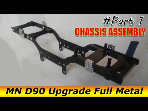MN D90 Upgrade Full Metal | Chassis Assembly | Part 1