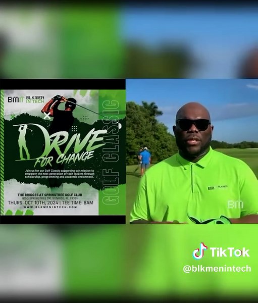 BLK Men in Tech Presents: Drive for Change Golf Classic ⛳️ Join us for a fun-filled day of golf, networking, and making a difference at The Bridges at Springtree Golf Course! Whether you’re a beginner or a pro, come play, and enjoy the game of golf. Don’t miss the chance to connect with fellow professionals, corporate leaders, and entrepreneurs to enjoy a fantastic day on the green, and support a meaningful cause. See you there! 🤝🏾 Date: Thursday, October 10, 2024 | Tee Time: 8am 📍 Address: 8
