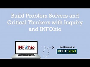 OETC 2021: Build Problem Solvers and Critical Thinkers with Inquiry