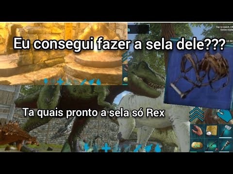 ARK Survival evolved Ep:34 A sela do rex veio mais eu fiz ela.....???
