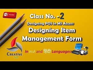 Class No. 2 (Item Management) POS in Access 2016: A Step-by-Step Guide