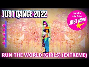 Run The World (Girls) (Extreme), Beyoncé | MEGASTAR, 2/2 GOLD | Just Dance 2022