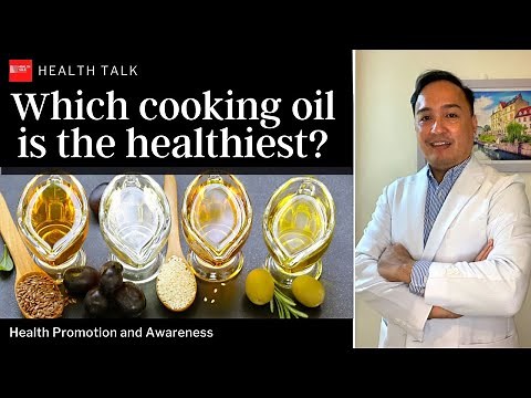Which cooking oil is the healthiest? Different types of healthy cooking oils.
