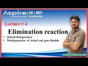 Elimination reaction | Lec.4 | Dehydrohalogenation and dehalogenation of vicinal and gem dihalide