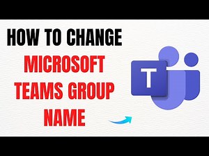 How to Change a Microsoft Teams Group Name – Full Guide