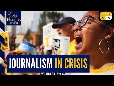 Journalism is dying—will democracy go with it? | The Chris Hedges Report