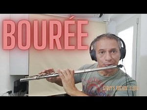 Bouree Jethro Tull reworking from J.S.Bach suite BWV 996 live Rock Flute Cover