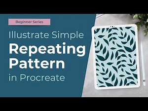 Procreate Tutorial: Illustrate a Simple Seamless Repeat Pattern