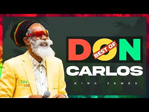 🔥 Best of Don Carlos Greatest Hits Mix | Roots Reggae Classics & Top Songs #DonCarlos