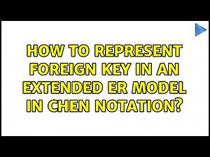 How to represent foreign key in an Extended ER Model in Chen notation?