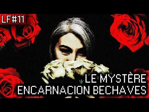 ENCARNACION BECHAVES, a MYTH with a TOUGH history - Lost Fragments #11