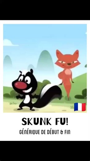 Générique de Début et fin du dessin animé du Putois qui fait du Kung-fu et d'une Renarde qui doivent sauver un Dragon • Skunk-Fu ! #dessinanimé #prt #2007 #generiquedessinanime #pourtoi #gouter #souvenir #dessinanime #nostalgie #ecole #skunkfu #renard #putois #dragon #kungfu