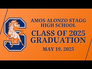 Amos Alonzo Stagg High School 2025 Graduation
